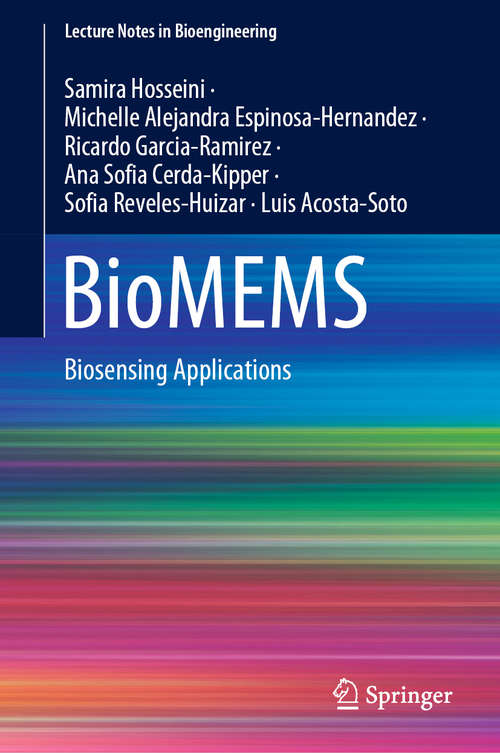 BioMEMS: Biosensing Applications (Lecture Notes in Bioengineering)