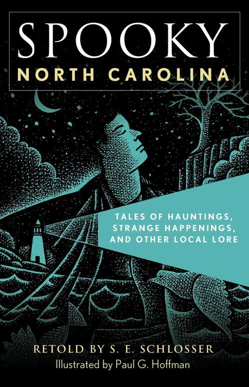 Book cover of Spooky North Carolina: Tales of Hauntings, Strange Happenings, and Other Local Lore (2nd Edition) (Spooky)