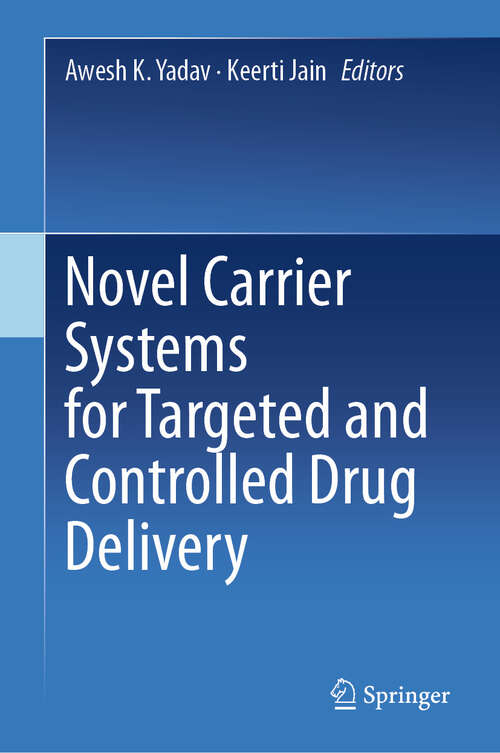 Book cover of Novel Carrier Systems for Targeted and Controlled Drug Delivery