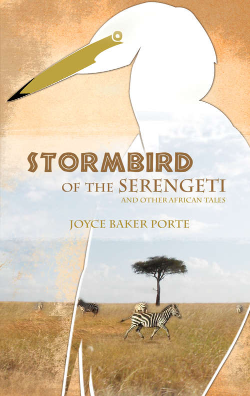 Book cover of Stormbird of the Serengeti: And Other African Tales