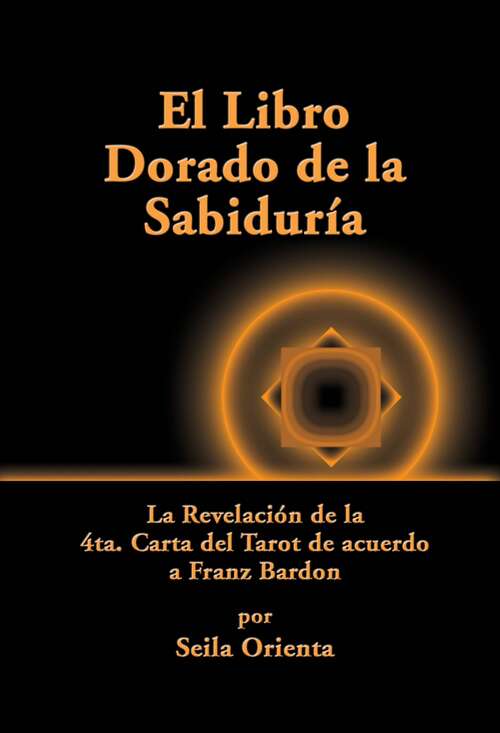 Book cover of El Libro Dorado De La Sabiduría
