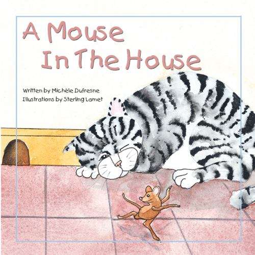 Book cover of A Mouse In The House