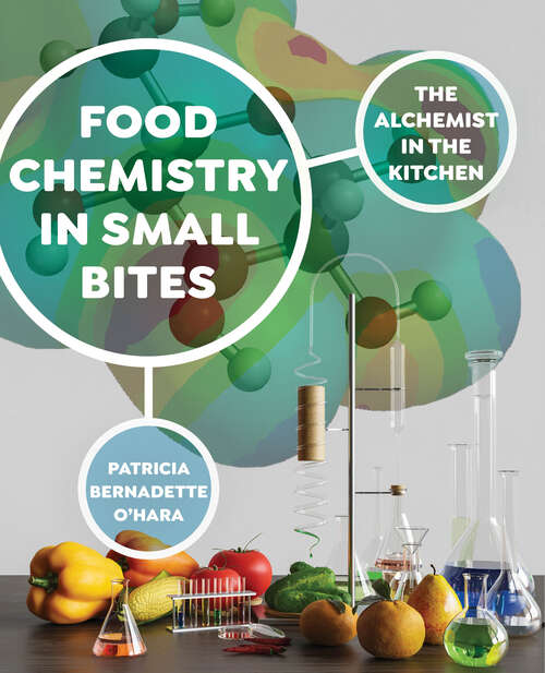 Book cover of Food Chemistry in Small Bites: The Alchemist in the Kitchen (1)