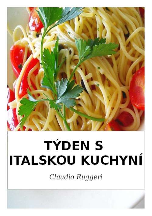 Book cover of Týden S Italskou Kuchyní