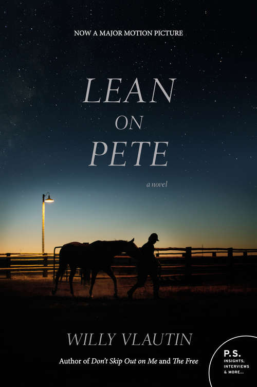Book cover of Lean on Pete: A Novel