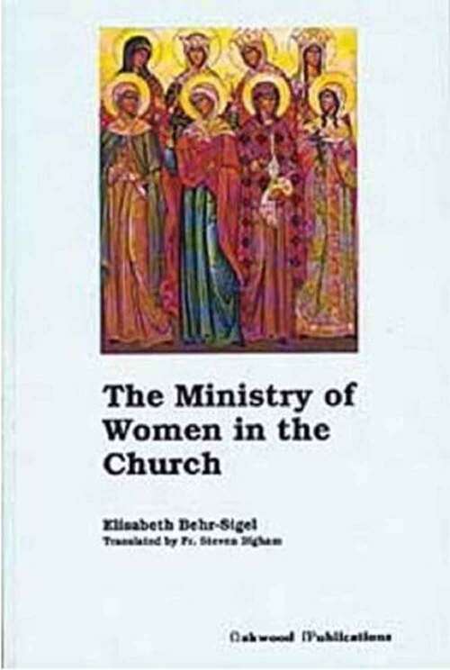 Book cover of The Ministry of Women in the Church