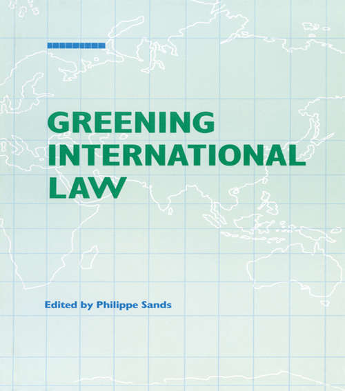 Book cover of Greening International Law