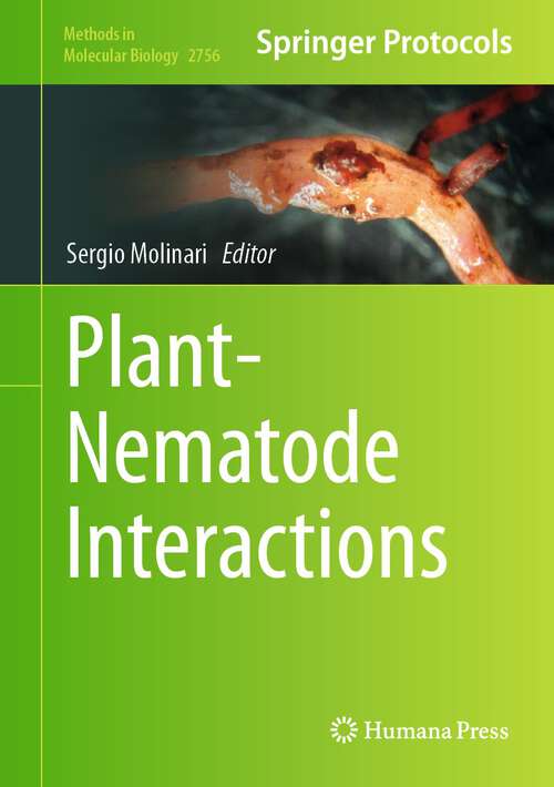 Book cover of Plant-Nematode Interactions (2024) (Methods in Molecular Biology #2756)