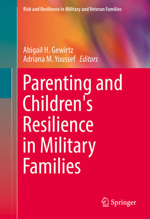 Book cover of Parenting and Children's Resilience in Military Families