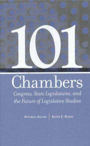 Book cover of 101 Chambers: Congress, State Legislatures, and the Future of Legislative Studies
