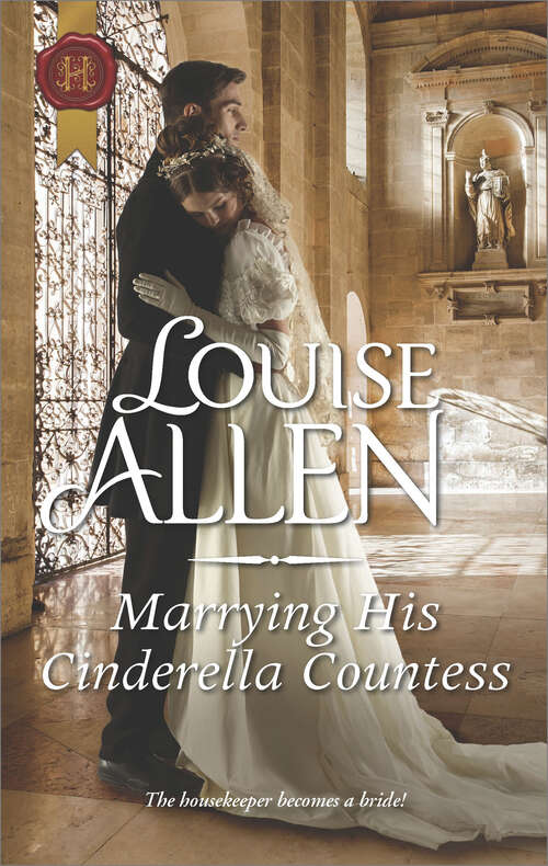 Book cover of Marrying His Cinderella Countess: Marrying His Cinderella Countess A Ring For The Pregnant Debutante The Governess Heiress