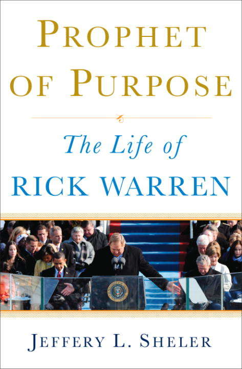 Book cover of Prophet of Purpose: The Inside Story of Rick Warren and His Rise to Global Prominence