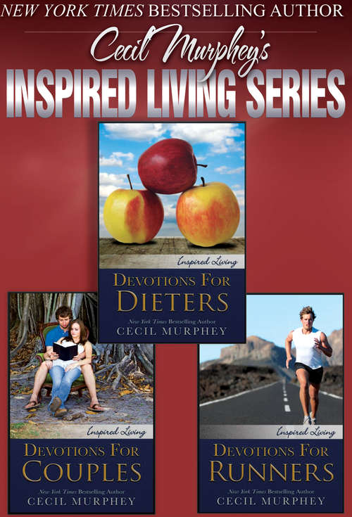 Book cover of Inspired Living Series: Devotions for Couples, Devotions for Dieters, and Devotions for Runners