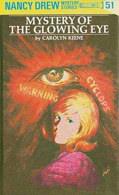 Book cover of Mystery of the Glowing Eye (Nancy Drew Mystery Stories #51)