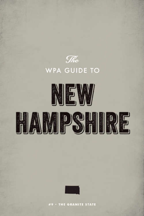 Book cover of The WPA Guide to New Hampshire