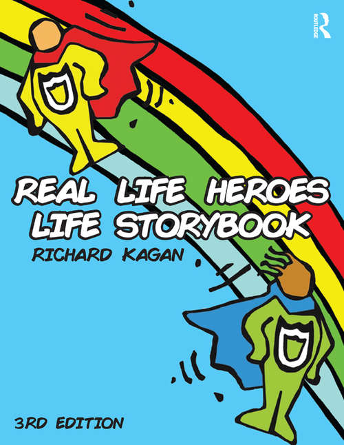 Book cover of Real Life Heroes Life Storybook: A Life Storybook For Children (3)