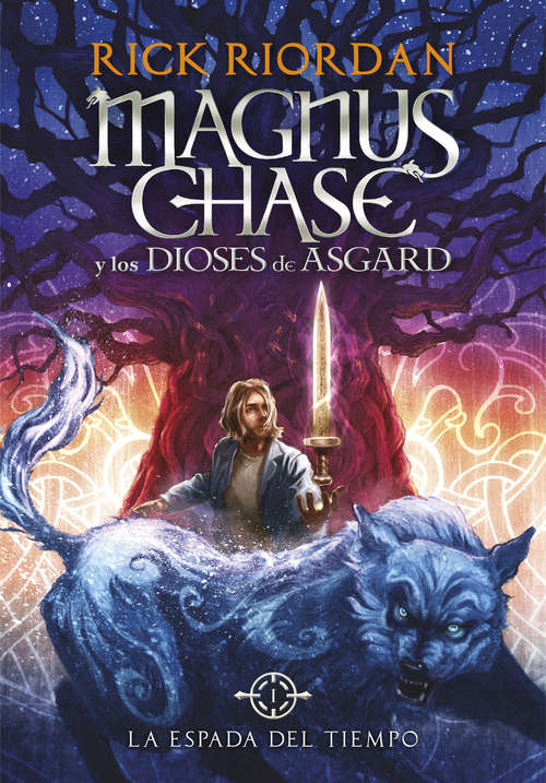 Book cover of La espada del tiempo  (Magnus Chase y los Dioses de Asgard #1)