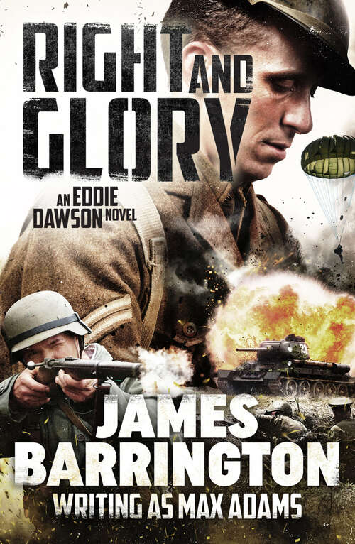 Book cover of Right and Glory (An Eddie Dawson Novel)
