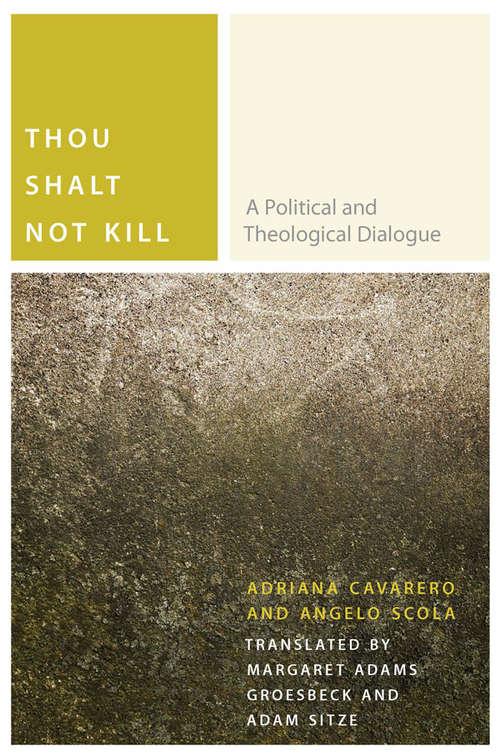 Book cover of Thou Shalt Not Kill: A Political and Theological Dialogue