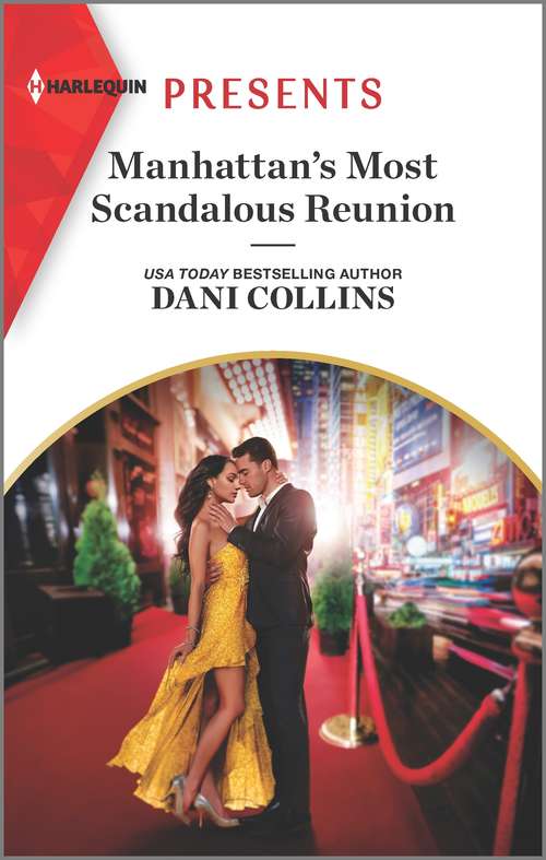Book cover of Manhattan's Most Scandalous Reunion: An Uplifting International Romance (Original) (The Secret Sisters #2)