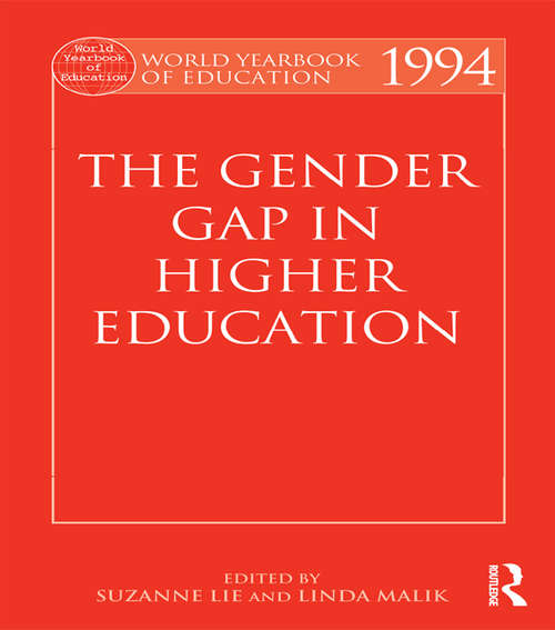 Book cover of World Yearbook of Education 1994: The Gender Gap in Higher Education (World Yearbook Of Education Ser.)