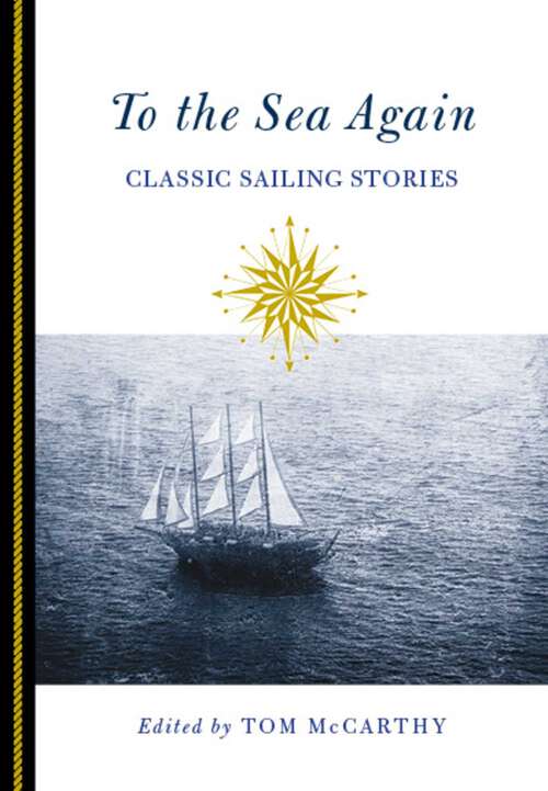 Book cover of To the Sea Again: Classic Sailing Stories (1st Edition)