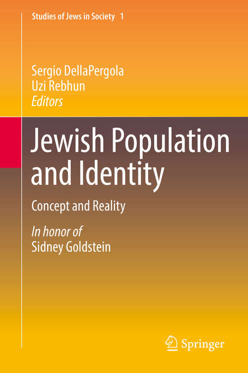 Jewish Population and Identity: Concept and Reality (Studies of Jews in Society #1)