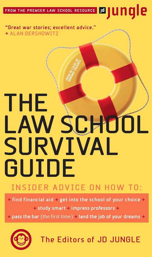 Book cover of The Jd Jungle Law School Survival Guide
