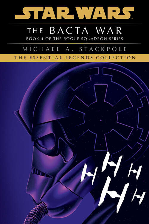 Book cover of The Bacta War: Star Wars (X-Wing)