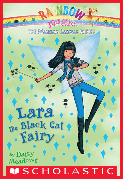 Book cover of Magical Animal Fairies #2: Lara the Black Cat Fairy (Magical Animal Fairies #2)