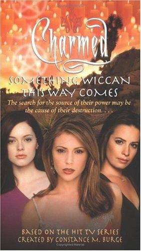 Book cover of Charmed: Something Wiccan This Way Comes