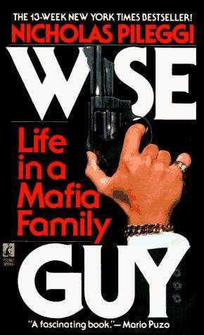 Book cover of Wise Guy: Life in a Mafia Family