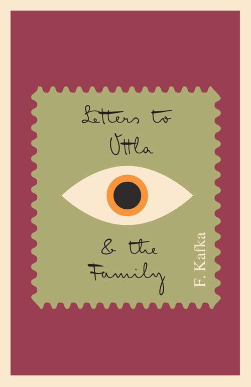 Letters to Ottla and the Family (The Schocken Kafka Library)