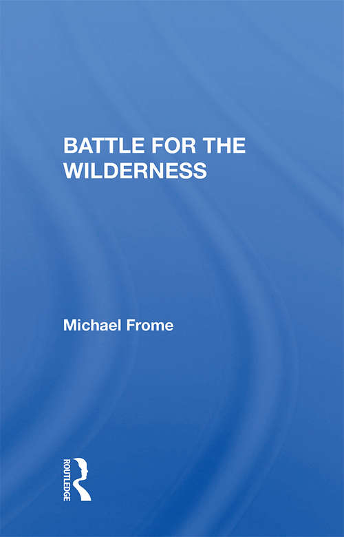 Book cover of Battle For The Wilderness