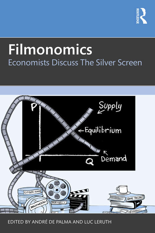 Book cover of Filmonomics: Economists Discuss the Silver Screen (1)