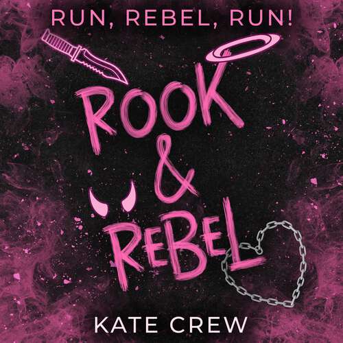 Book cover of Rook & Rebel: The addictive, dark romcom that took Booktok by storm! (The Mavericks)