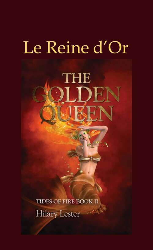 Book cover of Le Reine d’Or: Français