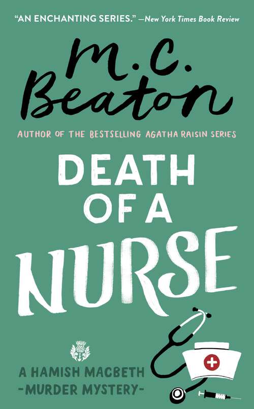 Book cover of Death of a Nurse (Hamish Macbeth Mystery #32)