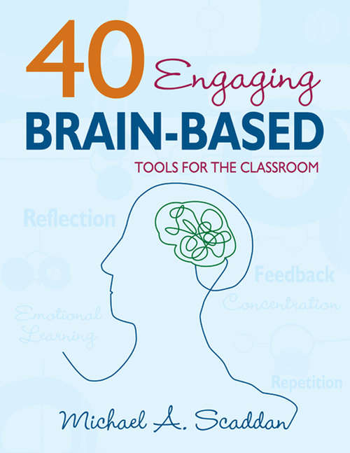 Book cover of 40 Engaging Brain-Based Tools for the Classroom