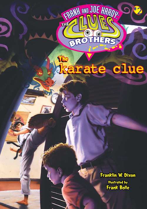Book cover of The Karate Clue (Frank and Joe Hardy: The Clues Brothers #2)