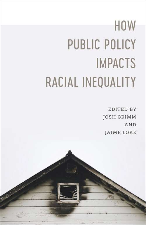 How Public Policy Impacts Racial Inequality