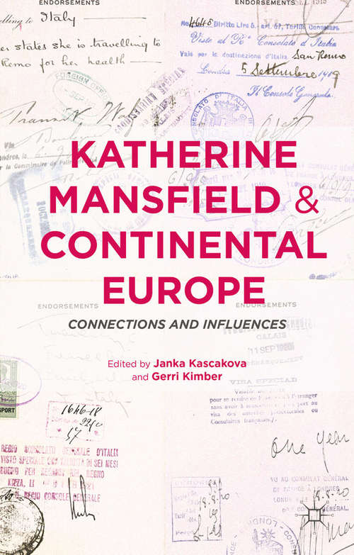 Book cover of Katherine Mansfield and Continental Europe: Connections and Influences (2015)