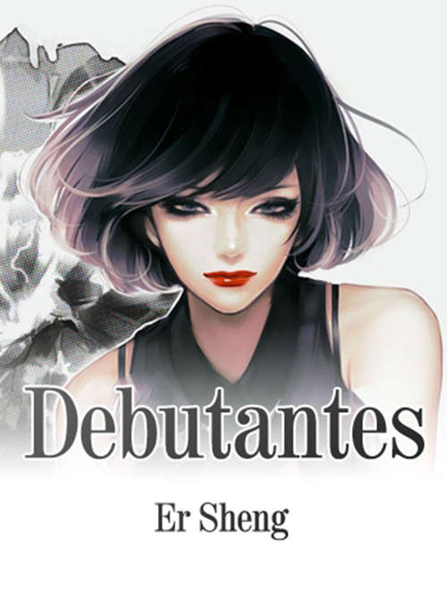 Debutantes: Volume 1 (Volume 1 #1)