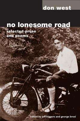 No Lonesome Road: SELECTED PROSE AND POEMS