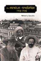Cover image of The Mexican Revolution, 1910-1940