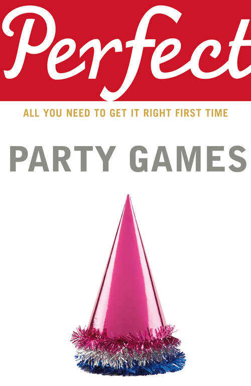 Book cover of Perfect Party Games