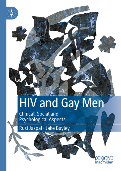 HIV and Gay Men: Clinical, Social and Psychological Aspects
