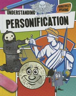 Book cover of Understanding Personification (Figuratively Speaking)