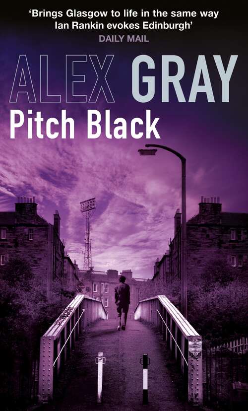 Book cover of Pitch Black: Book 5 in the Sunday Times bestselling detective series (DSI William Lorimer #5)