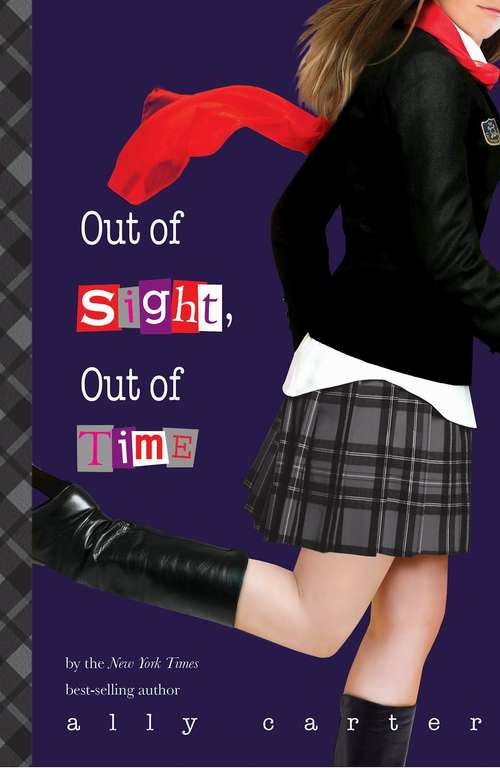 Book cover of Out of Sight, Out of Time (Gallagher Girls #5)